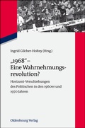 Cover: "1968" - Eine Wahrnehmungsrevolution? - De Gruyter Oldenbourg