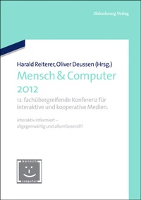 Enlarge image Cover: Mensch & Computer 2012 - De Gruyter Oldenbourg
