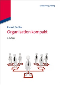 Abbildung von: Organisation kompakt - De Gruyter Oldenbourg