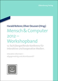 Abbildung von: Mensch & Computer 2012 - Workshopband - De Gruyter Oldenbourg