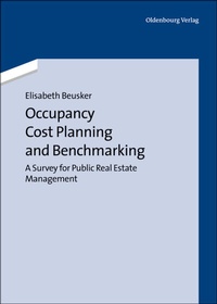 Abbildung von: Occupancy Cost Planning and Benchmarking - De Gruyter Oldenbourg