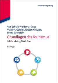 Abbildung von: Grundlagen des Tourismus - De Gruyter Oldenbourg