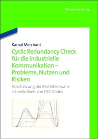 Abbildung von: Cyclic Redundancy Check für die industrielle Kommunikation - Probleme, Nutzen und Risiken - De Gruyter Oldenbourg
