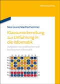 Cover: Klausurvorbereitung zur Einf&uuml;hrung in die Informatik - De Gruyter Oldenbourg