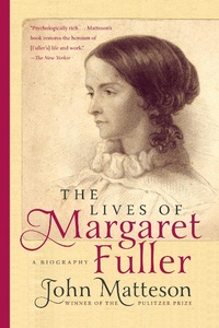 Abbildung von: The Lives of Margaret Fuller: A Biography - W. W. Norton & Company