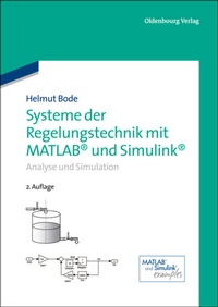 Enlarge image Cover: Systeme der Regelungstechnik mit MATLAB und Simulink - De Gruyter Oldenbourg