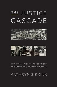 Enlarge image Cover: The Justice Cascade - W. W. Norton & Company