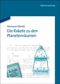 Abbildung von: Die Rakete zu den Planetenräumen - De Gruyter Oldenbourg