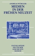 Cover: Medien in der Fr&uuml;hen Neuzeit - De Gruyter Oldenbourg