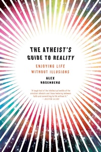 Enlarge image Cover: The Atheist's Guide to Reality - W. W. Norton & Company