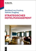 Abbildung von: Strategisches Hotelmanagement - De Gruyter Oldenbourg