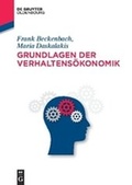 Cover: Grundlagen der Verhaltens&ouml;konomik - De Gruyter Oldenbourg