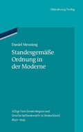 Cover: Standesgem&auml;&szlig;e Ordnung in der Moderne - De Gruyter Oldenbourg