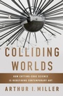 Cover: Colliding Worlds - WW Norton & Co