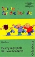 Cover: Bewegungsspiele f&uuml;r zwischendurch - Oldenbourg Wissenschaftsverlag