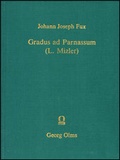 Cover: Gradus ad Parnassum Anf&uuml;hrung zur Regelm&auml;&szlig;igen Musikalischen Composition - Georg Olms Verlag