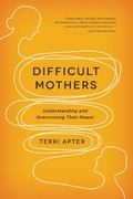 Cover: Difficult Mothers - W. W. Norton & Company