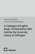Cover: A Catalogue of English Books. Printed before 1801. Held by the University Library at G&ouml;ttingen - Georg Olms Verlag