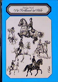 Abbildung von: Die Reitkunst im Bilde - Georg Olms Verlag