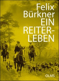 Enlarge image Cover: Ein Reiterleben - Georg Olms Verlag