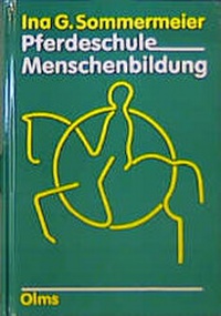 Enlarge image Cover: Pferdeschule - Menschenbildung - Georg Olms Verlag
