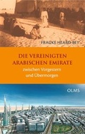 Cover: Die Vereinigten Arabischen Emirate zwischen Vorgestern und &Uuml;bermorgen - Georg Olms Verlag