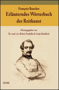 Abbildung von: Erläuterndes Wörterbuch der Reitkunst - Georg Olms Verlag