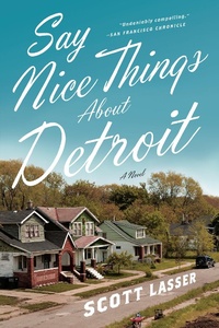 Abbildung von: Say Nice Things About Detroit - W. W. Norton & Company