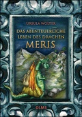 Cover: Das abenteuerliche Leben des Drachen Meris - Georg Olms Verlag