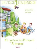 Cover: Wir gehen ins Museum - Al museo - Georg Olms Verlag