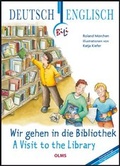 Cover: Wir gehen in die Bibliothek - A Visit to the Library - Georg Olms Verlag