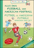 Cover: Alles &uuml;ber Fu&szlig;ball und American Football/Futbol ve Amerikan Futbolu Hakkında Her Sey - Georg Olms Verlag