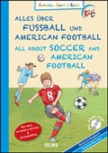 Cover: Alles &uuml;ber Fu&szlig;ball und American Football/All About Soccer and American Football - Georg Olms Verlag