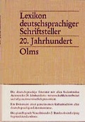 Cover: Lexikon deutschsprachiger Schriftsteller. Von den Anf&auml;ngen bis zur Gegenwart - Georg Olms Verlag