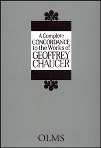 Abbildung von: A Complete Concordance to the Works of Geoffrey Chaucer - Georg Olms Verlag
