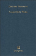 Cover: Christian Thomasius: Ausgew&auml;hlte Werke - Georg Olms Verlag