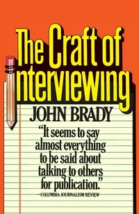 Abbildung von: The Craft of Interviewing - Random House USA Inc