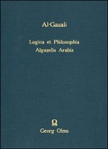 Cover: Logica et Philosophia Algazalis Arabis - Georg Olms Verlag