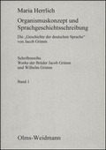 Cover: Organismuskonzept und Sprachgeschichtsschreibung - Georg Olms Verlag