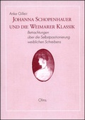 Cover: Johanna Schopenhauer und die Weimarer Klassik - Georg Olms Verlag