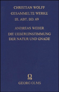 Abbildung von: Die Uebereinstimmung der Natur und Gnade - Georg Olms Verlag