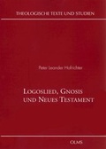 Cover: Logoslied, Gnosis und Neues Testament - Georg Olms Verlag