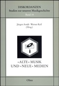 Cover: Alte Musik und neue Medien - Georg Olms Verlag
