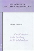 Cover: Cato Censorius in der Forschung des 20. Jahrhunderts - Georg Olms Verlag