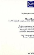 Cover: Moses Hess - La philosophie, le socialisme (1836-1845) - Georg Olms Verlag