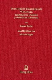 Abbildung von: Etymologisch-Ethnologisches Wörterbuch tungusischer Dialekte (vornehmlich der Mandschurei) - Georg Olms Verlag
