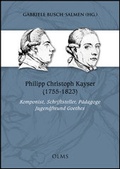 Cover: Philipp Christoph Kayser (1755-1823) - Georg Olms Verlag
