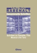 Cover: Gesammelte Schriften / Schriften zu Operette, Film, Musical und Tanz - Georg Olms Verlag