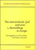 Cover: Das &ouml;sterreichische Lied und seine Ausstrahlung in Europa - Georg Olms Verlag