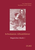 Cover: Schumanns Albumbl&auml;tter - Georg Olms Verlag